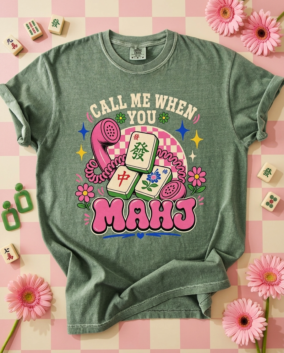 Call Me When You Mahj