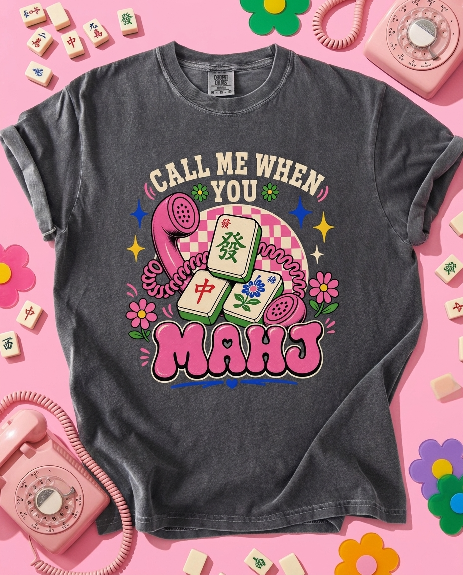 Call Me When You Mahj