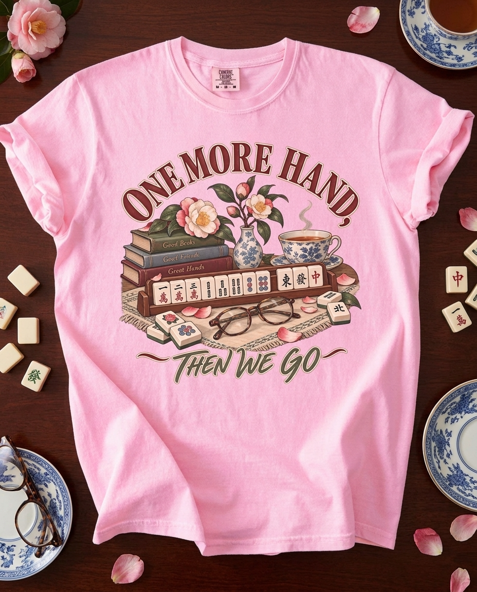 One More Hand, Then We Go