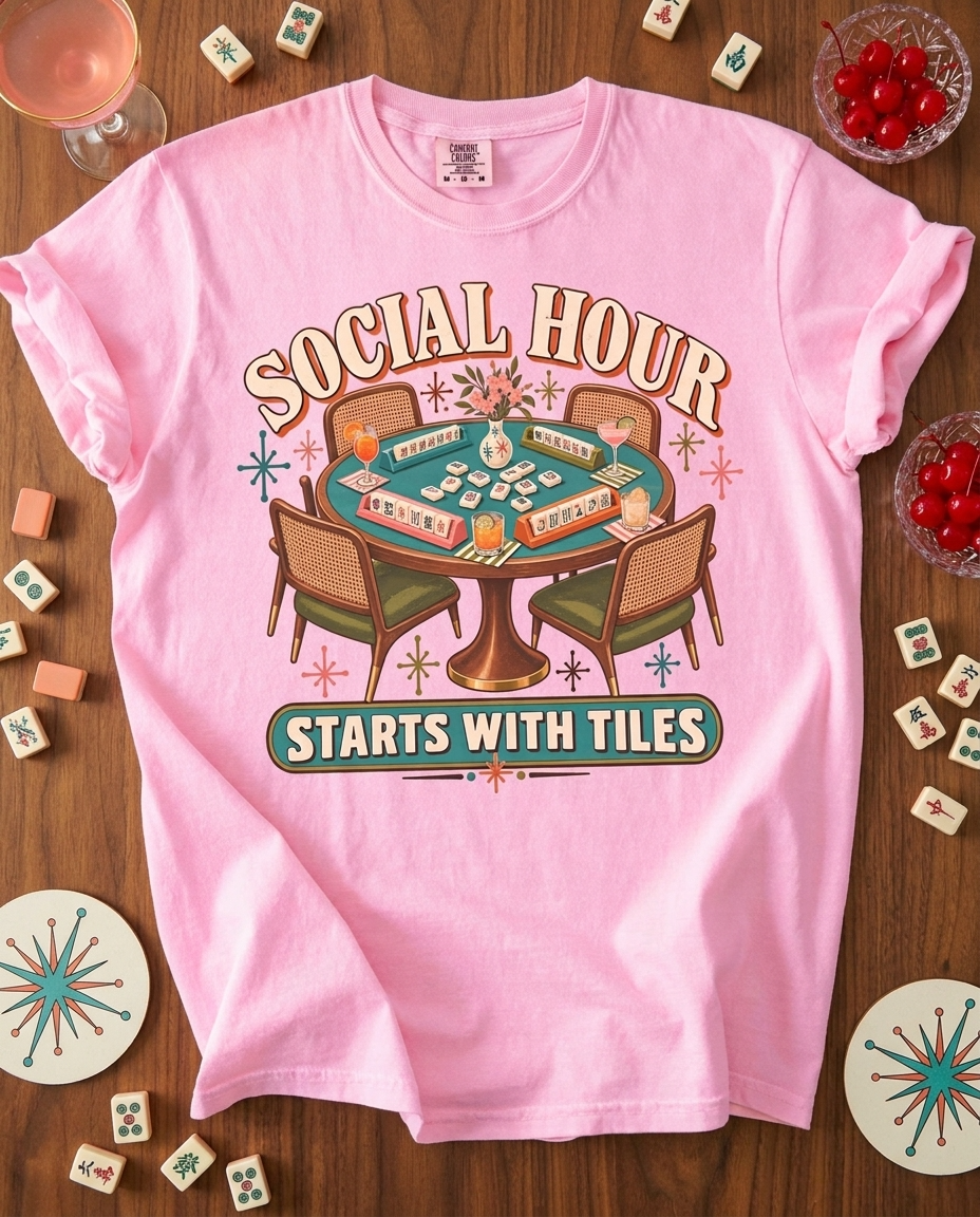 Social Hour Starts With Tiles