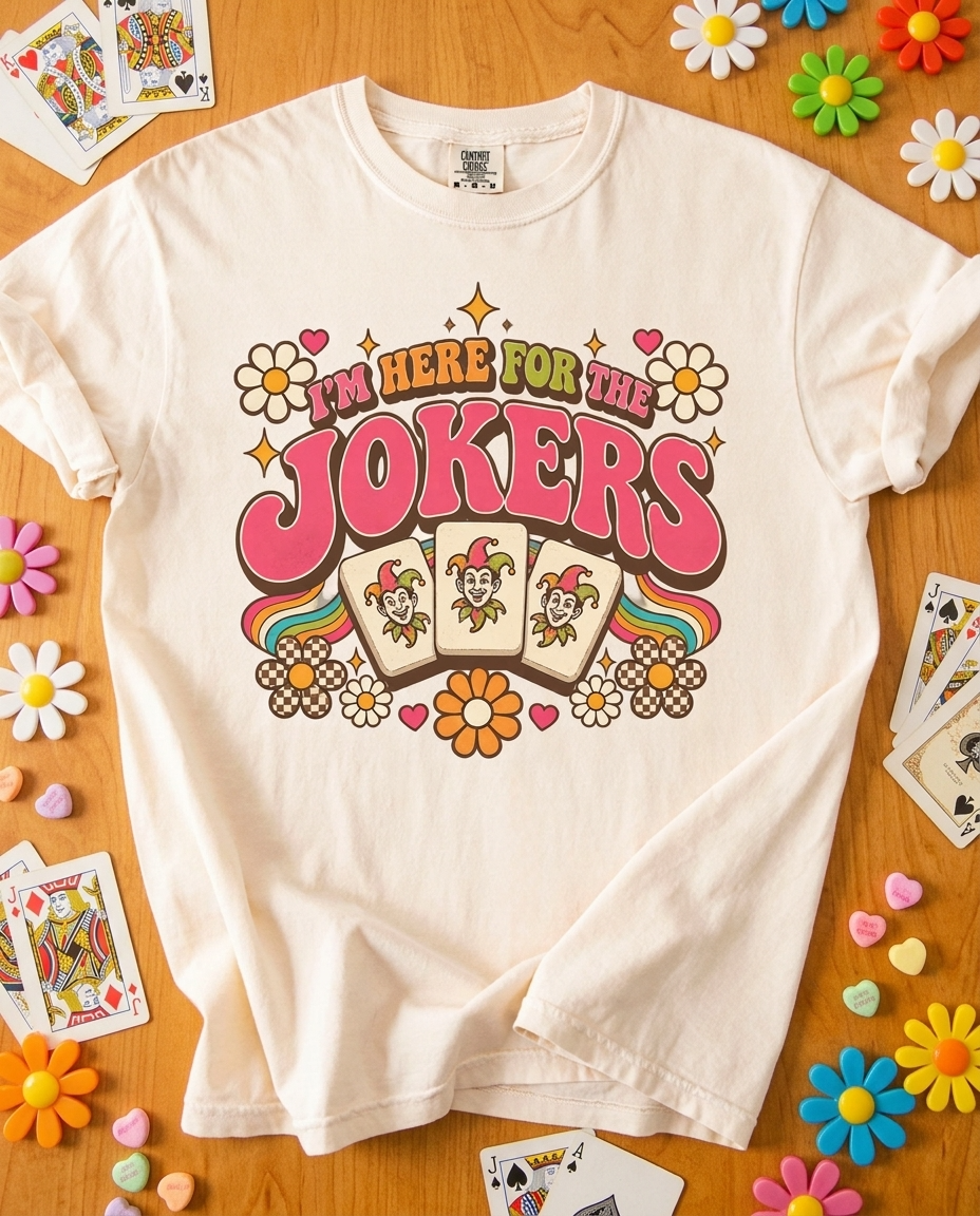 I'm Here For The Jokers