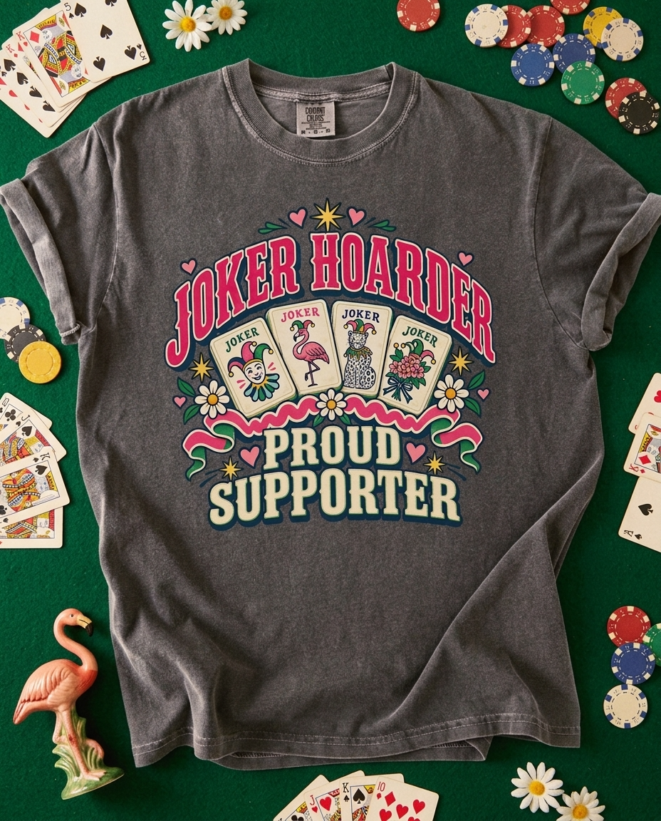 Joker Hoarder Proud Supporter